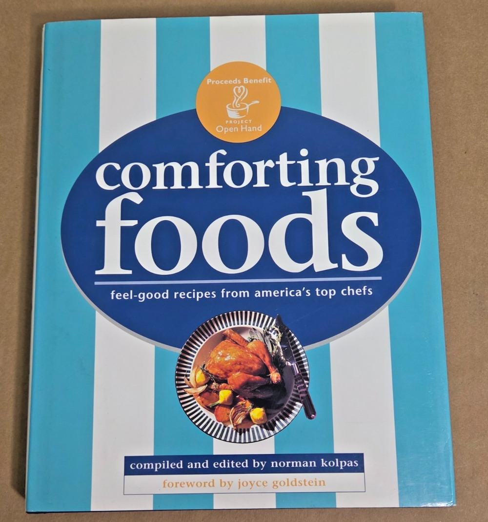 Vintage 1996 Comforting Foods Cookbook - Bobby Flay, Alice Waters - 1st Ed